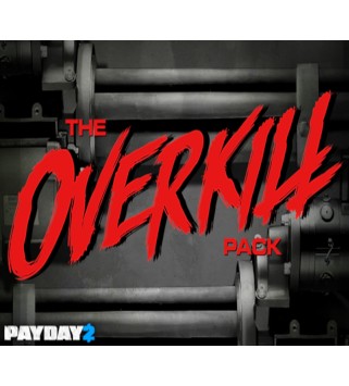 PAYDAY 2: The OVERKILL Pack Gift Steam Key GLOBAL